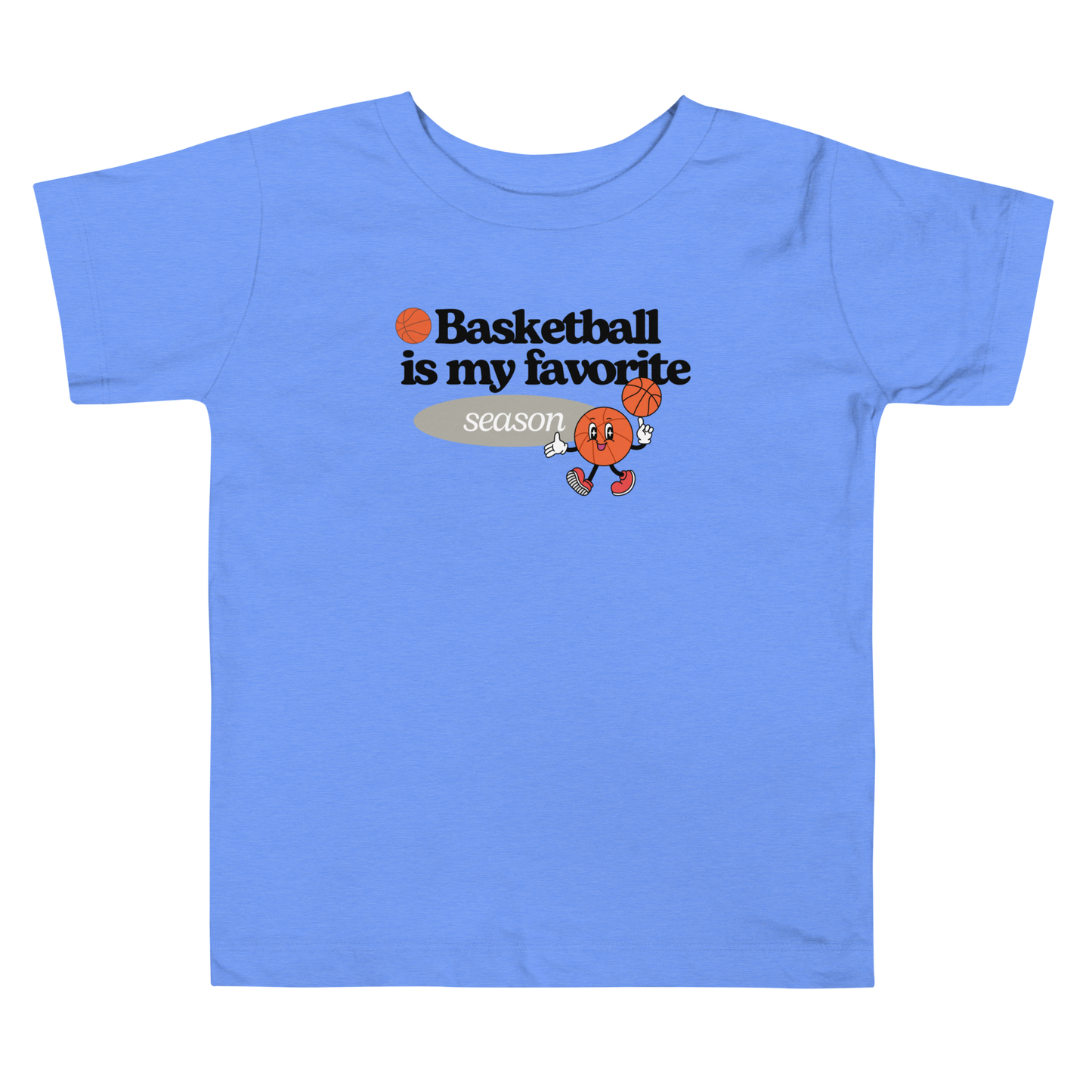 Basketball is My Favorite Season Toddler Tee