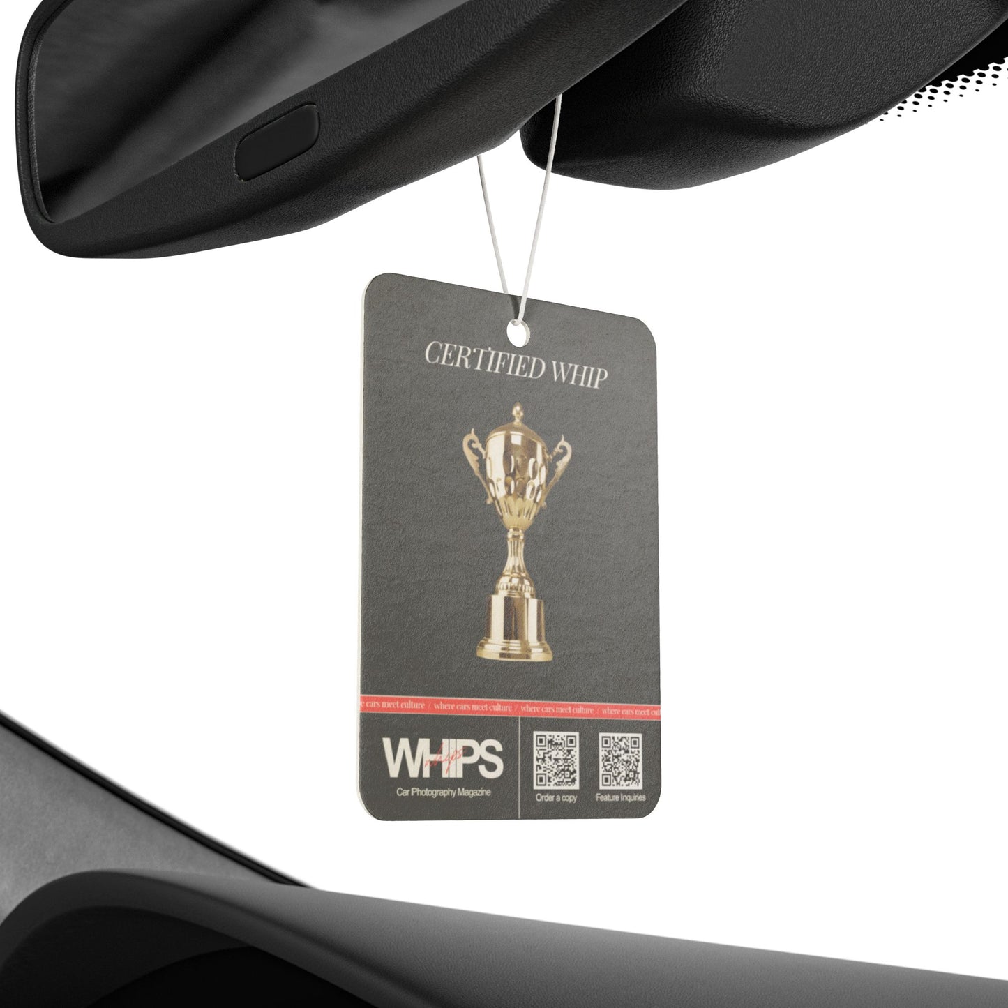 WHIPS Magazine, Certified Whip Air Freshener