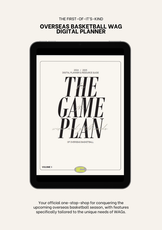 The Game Plan: The Overseas Basketball WAG All-in-One Digital Planner and Resource Guide