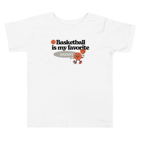 Basketball is My Favorite Season Toddler Tee